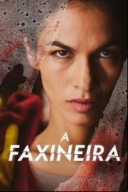 Assistir A Faxineira online