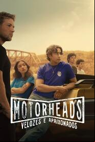 Assistir Motorheads: Velozes e Apaixonados online